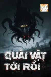 Quái Vật Tới Rồi book cover