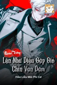 Quan Trường: Lên Như Diều Gặp Gió Chín Vạn Dặm book cover