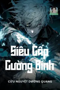 Siêu Cấp Cường Binh book cover