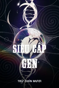 Siêu Cấp Gen book cover
