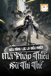 Siêu Năng Lực Là Điều Khiển Ma Pháp Thiếu Nữ Thi Thể book cover