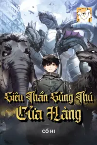 Siêu Thần Sủng Thú Cửa Hàng book cover