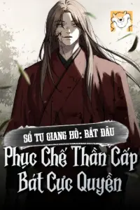 Sổ Tự Giang Hồ: Bắt Đầu Phục Chế Thần Cấp Bát Cực Quyền book cover