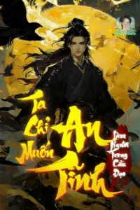 Ta Chỉ Muốn An Tĩnh Làm Người Trong Cẩu Đạo book cover