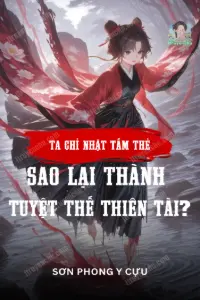 Ta Chỉ Nhặt Tấm Thẻ, Sao Lại Thành Tuyệt Thế Thiên Tài? book cover