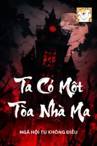 Ta Có Một Tòa Nhà Ma book cover