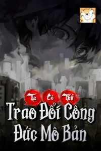Ta Có Thể Trao Đổi Công Đức Mô Bản book cover