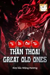 Ta Đã Chế Tạo Thần Thoại Great Old Ones book cover