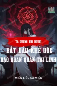 Ta, Dưỡng Thi Người, Bắt Đầu Khế Ước Bạo Quân Quan Tài Linh book cover