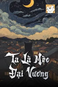 Ta Là Mèo Đại Vương book cover