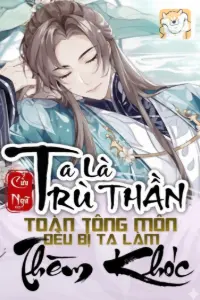 Ta Là Trù Thần: Toàn Tông Môn Đều Bị Ta Làm Thèm Khóc book cover