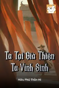 Ta Tại Già Thiên Tu Vĩnh Sinh book cover