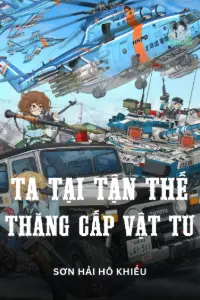 Ta Tại Tận Thế Thăng Cấp Vật Tư book cover