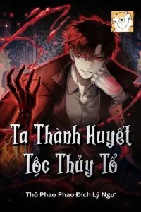 Ta Thành Huyết Tộc Thủy Tổ book cover