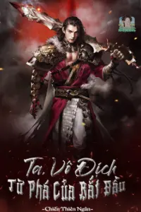 Ta Vô Địch Từ Phá Của Bắt Đầu book cover