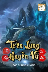 Ta Xây Gia Viên Trên Lưng Huyền Vũ book cover
