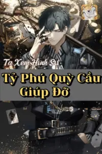 Ta Xem Hình Sự Trang Đại Lão, Tỷ Phú Quỳ Cầu Giúp Đỡ book cover