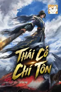 Thái Cổ Chí Tôn book cover