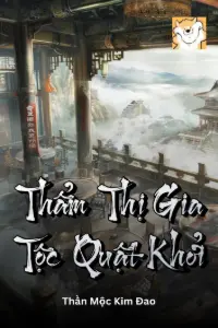 Thẩm Thị Gia Tộc Quật Khởi book cover