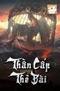 Thần Cấp Thẻ Bài book cover