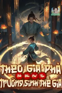 Theo Gia Phả Bắt Đầu Xây Dựng Trường Sinh Thế Gia book cover