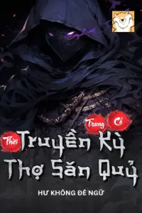 Thời Trung Cổ Truyền Kỳ Thợ Săn Quỷ book cover