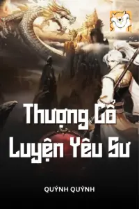 Thượng Cổ Luyện Yêu Sư book cover
