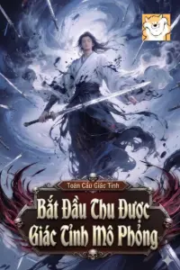 Toàn Cầu Giác Tỉnh: Bắt Đầu Thu Được Giác Tỉnh Mô Phỏng book cover