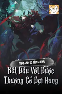 Toàn Dân Vô Tận Chi Hải: Bắt Đầu Vớt Được Thượng Cổ Đại Hung book cover