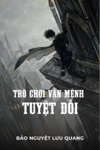 Trò Chơi Vận Mệnh Tuyệt Đối book cover