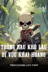 Trồng Rau Khô Lâu Dị Vực Khai Hoang book cover