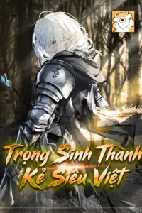 Trọng Sinh Thành Kẻ Siêu Việt book cover