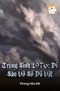 Trùng Sinh 1976: Đi Săn Vô Số Dã Vật book cover