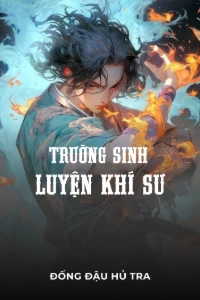 Trường Sinh Luyện Khí Sư book cover