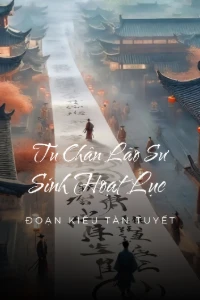 Tu Chân Lão Sư Sinh Hoạt Lục book cover
