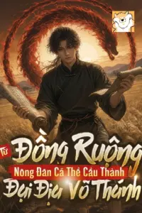 Từ Đồng Ruộng Nông Dân Cá Thể Cẩu Thành Đại Địa Võ Thánh book cover