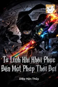Từ Linh Khí Khôi Phục Đến Mạt Pháp Thời Đại book cover