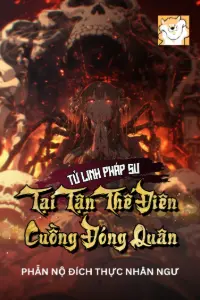 Tử Linh Pháp Sư Tại Tận Thế Điên Cuồng Đóng Quân book cover