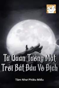 Từ Quan Tưởng Mặt Trời Bắt Đầu Vô Địch book cover