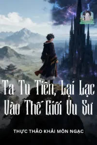 Ta Tu Tiên, Lại Lạc Vào Thế Giới Vu Sư book cover