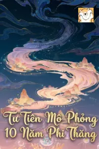 Tu Tiên: Mô Phỏng 10 Năm Phi Thăng book cover