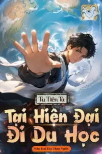 Tu Tiên: Ta Tại Hiện Đại Đi Du Học book cover