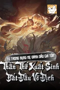 Từ Trong Bụng Mẹ Đánh Dấu Chí Tôn Thần Thể, Xuất Sinh Bắt Đầu Vô Địch book cover
