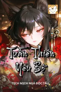 Tuần Thiên Yêu Bộ book cover
