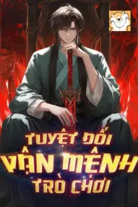 Tuyệt Đối Vận Mệnh Trò Chơi book cover