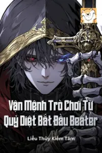 Vận Mệnh Trò Chơi, Từ Quỷ Diệt Bắt Đầu Beater book cover