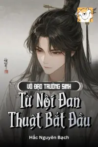 Võ Đạo Trường Sinh Từ Nội Đan Thuật Bắt Đầu book cover