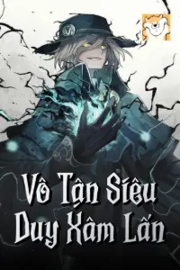 Vô Tận Siêu Duy Xâm Lấn book cover