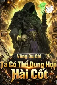 Võng Du Chi Ta Có Thể Dung Hợp Hài Cốt book cover