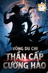Võng Du Chi Thần Cấp Cường Hào book cover